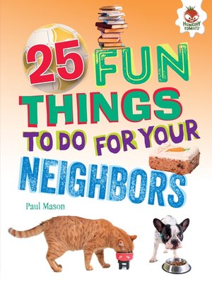 cover image of 25 Fun Things to Do for Your Neighbors